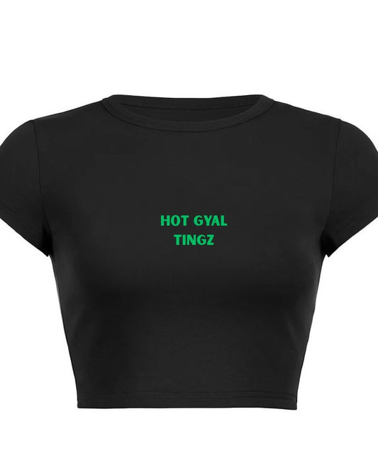 Hot Gyal Tingz Crop Top